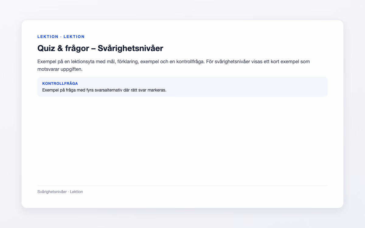 Exempelbild för Svårighetsnivåer – Quiz & frågor
