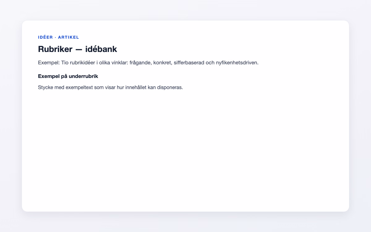 Förhandsvisning av en artikel med rubrik, ingress och redaktionell layout