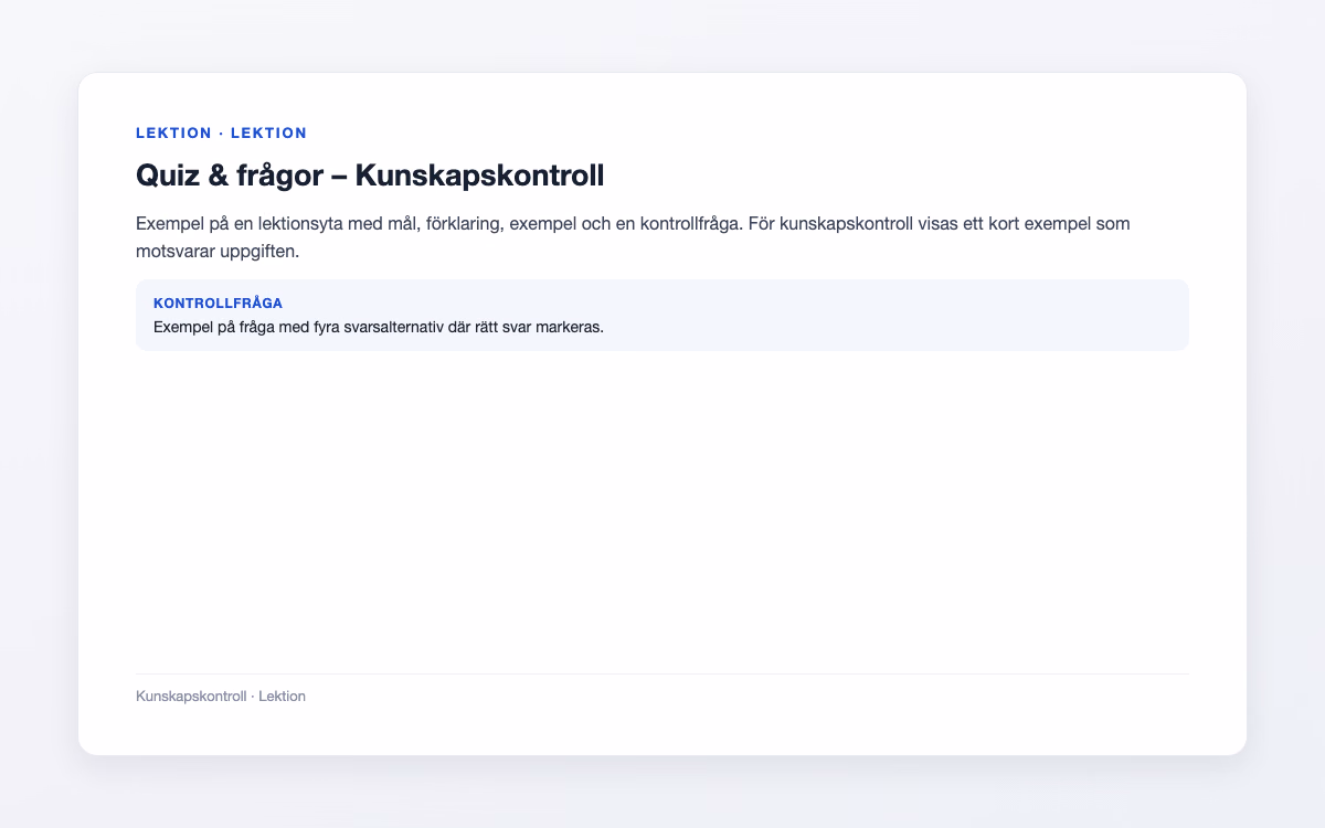 Exempelbild för Kunskapskontroll – Quiz & frågor