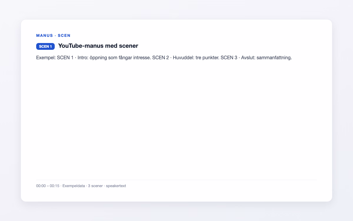 Förhandsvisning av ett videomanus med scenkort, speakertext och tidsangivelse